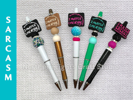 Sarcastic I Match Energy Beaded Pen, I Match Energy Sarcastic Pen, Sarcastic Silicone Beads, Sassy Pens, Attitude Pens